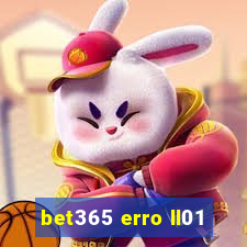 bet365 erro ll01